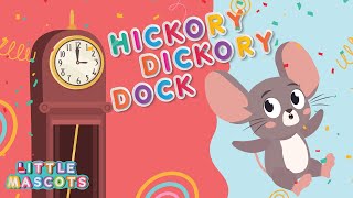 Hickory Dickory Dock | Little Mascots Nursery Rhymes