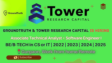 🚀 GroundTruth & Tower Research Capital Hiring | Full-Time Jobs for Freshers & Graduates  skill layer
