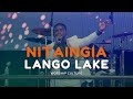 Nitaingia lango lake  worship culture