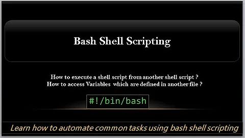 Shell Scripting | How to access variables which are defined in another file ? | Video - 7