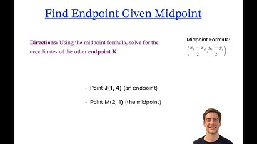 Find Endpoint Given Midpoint