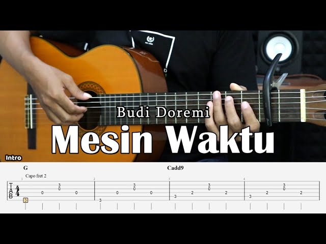 Mesin Waktu - Budi Doremi - Fingerstyle Guitar Tutorial + TAB u0026 Lyrics class=