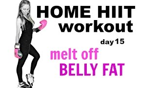 HOME HIIT WORKOUT FOR WOMEN - Burn Calories, Tone Up and Melt off Belly Fat