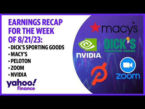 Earnings recap for the week of 8/21/23: Dick's Sporting Goods, Macy's, Peloton, Zoom, Nvidia