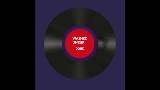 Dörk - washed under