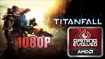 AMD Gaming Evolved 1080p DVR - Titanfall