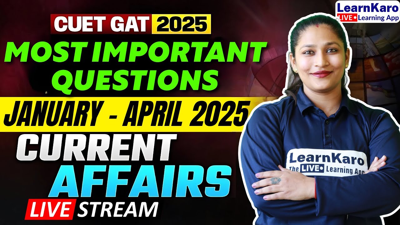 CUET 2025 | GK & Current Affairs | April Month Current Affairs🔥 #cuet ...