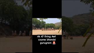Ak 47 chlaye ho? bahut jhatke leti h... Ak47 firing Awt course bhondsi gurugram 🚨#khakhivardi