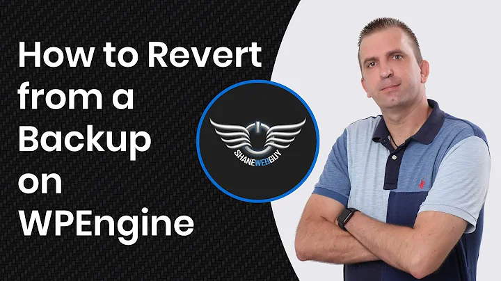 How to Revert from a Backup on WPEngine
