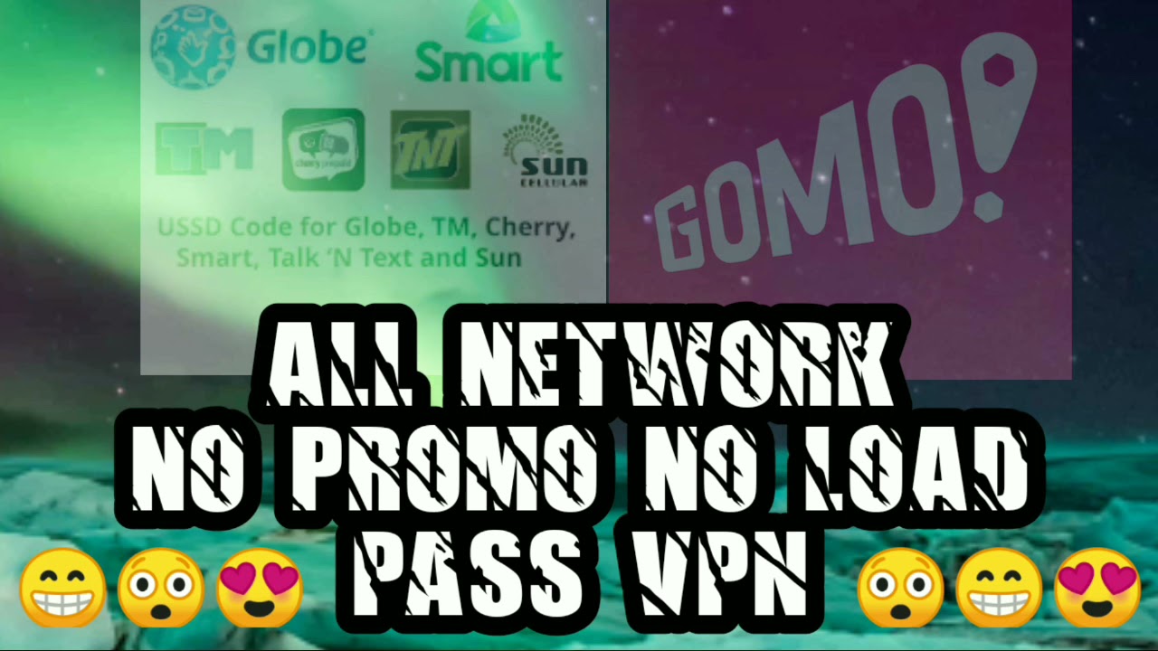 ALL NETWORK NO PROMO NO LOAD PASS VPN