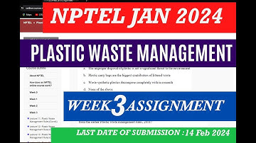 Plastic Waste Management nptel Assignment answer Week 3 II 2024 II
