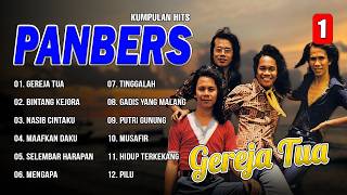 Download lagu KUMPULAN HITS PANBERS VOL. 1 | Gereja Tua, Bintang Kejora, Nasib Cintaku