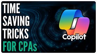 3 Microsoft Copilot Tricks Every CPA Should Know in 2025