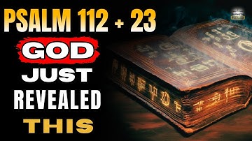⚜️ Psalm 112 + 23 Prophetic Code That Cancels Poverty AND Activates Divine Favor (Before Midnight)