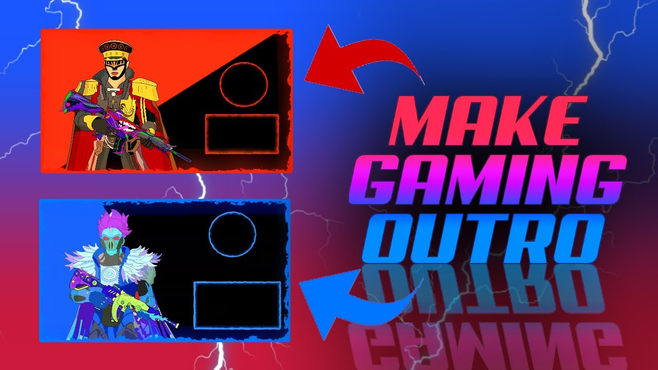 How to make professional gaming outro and templates on phone easily (2020) - Web Station