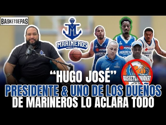 “HUGO JOSE "PRESIDENTE Y UNO DE LOS DUEÑOS DE MARINEROS ACLARA TODO (BASKETSEPAS PODCAST)