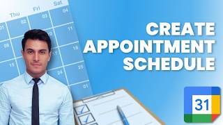 How to Create Appointment Schedule Google Calendar | Easy 2026 Guide