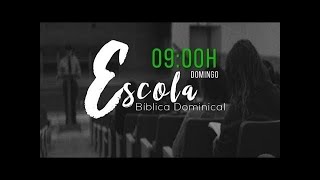 Escola Bíblica Dominical - 05/12/2021