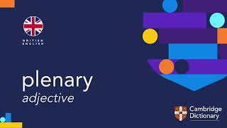 How to pronounce plenary | British English and American English pronunciation