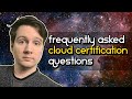 Frequently Asked Cloud Certification Questions