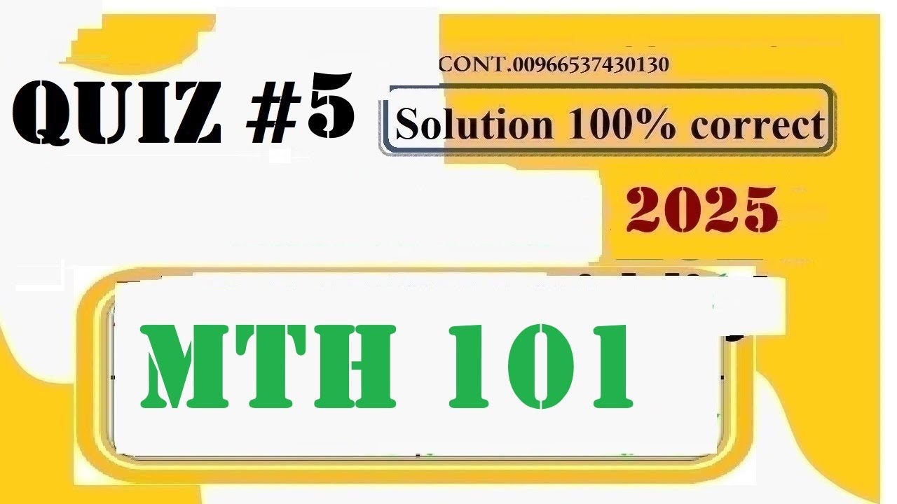mth 101 quiz 5 solution 2025
