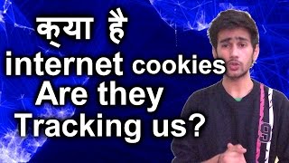 [HINDI] - WHAT ARE INTERNET COOKIES EXPLAINED.... (is it good to clear them)