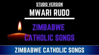 Zimbabwe Catholic Shona Songs Mwari Rudo (Studio Version)