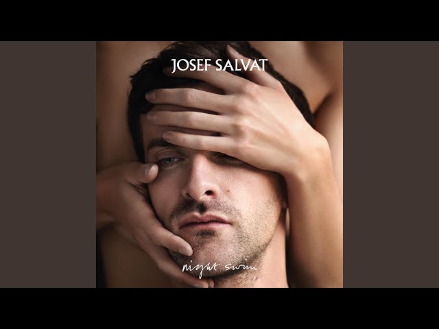 Josef Salvat - Night Swim