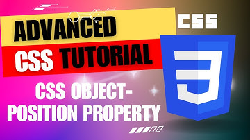 How CSS object-position Property work | Object Position | Advanced CSS Tutorial