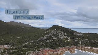 130 Things to do in Tasmania  Part 3 | Episode 13