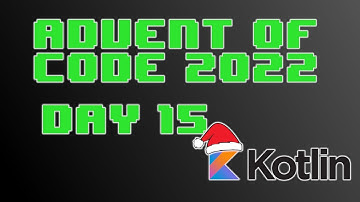 Advent of Code 2022 Day 15 - Kotlin (Beacon Exclusion Zone)