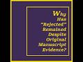 "Why Has 'Rejected' Remained Despite Original Manuscript Evidence?"