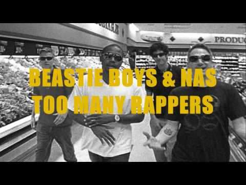 Beastie Boys & Nas - Too Many Rappers [HQ][Original Version]