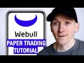 WeBull Paper Trading Tutorial for Beginners