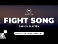 Fight Song - Rachel Platten (Lower Key - Piano Karaoke)