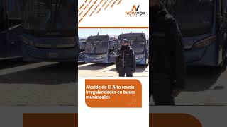🟠El alcalde de #ElAlto #EliserRoca intervino el sistema de transporte municipal