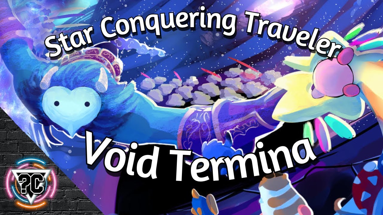 Star Conquering Traveler Void Termina WITH Lyrics - By ?ConfusedAsAlways