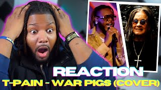 T Pain War Pigs (REACTION)!!!