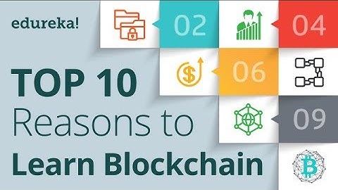 Top 10 Reasons to Learn Blockchain in 2021 | Blockchain Training | Blockchain Tutorial | Edureka