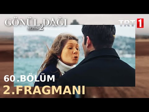 Gönül Dağı 60.Bölüm 2.Fragmanı