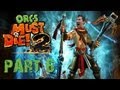 Orcs Must Die 2 w/ MY BROTHER | Part 6 | SPIKES WERE A BAD CHOICE