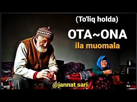 Abdulloh domla OtaOna ila muomala Toliq holda       