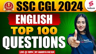 SSC CGL 2024 | English | SSC CGL 2024 English Top 100 Questions | SSC CGL English By Ananya Ma'am