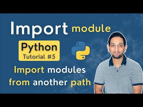 Import modules in Python | Import module from different directory | Python Tutorial for beginners #5