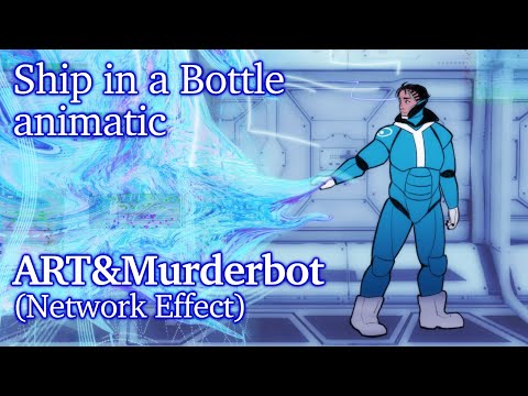 Ship in a Bottle — a MURDERBOT/ NETWORK EFFECT ANIMATIC (ART&MB-centric)
