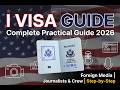 Complete Practical Guide to the I Visa (Foreign Media &amp; Journalist Visa)