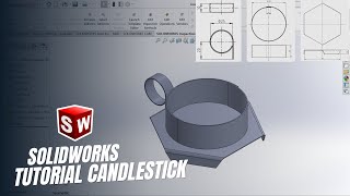 TUTORIAL SOLIDWORKS - CANDLESTICK #1