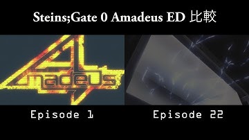 Steins;Gate 0 - 2 versions ED 比較 「Amadeus」(歌詞付)