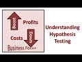 Understanding hypothesis testing