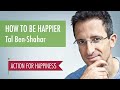 How to be Happier - with Tal Ben-Shahar